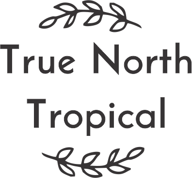 True North Tropical